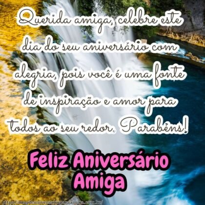 Querida amiga, celebre este dia do seu aniversário com alegria, pois você é uma fonte de inspiração e amor para todos ao seu redor. Parabéns! Querida amiga, celebre este dia do seu aniversário com alegria, pois você é uma fonte de inspiração e amor para todos ao seu redor. Parabéns!